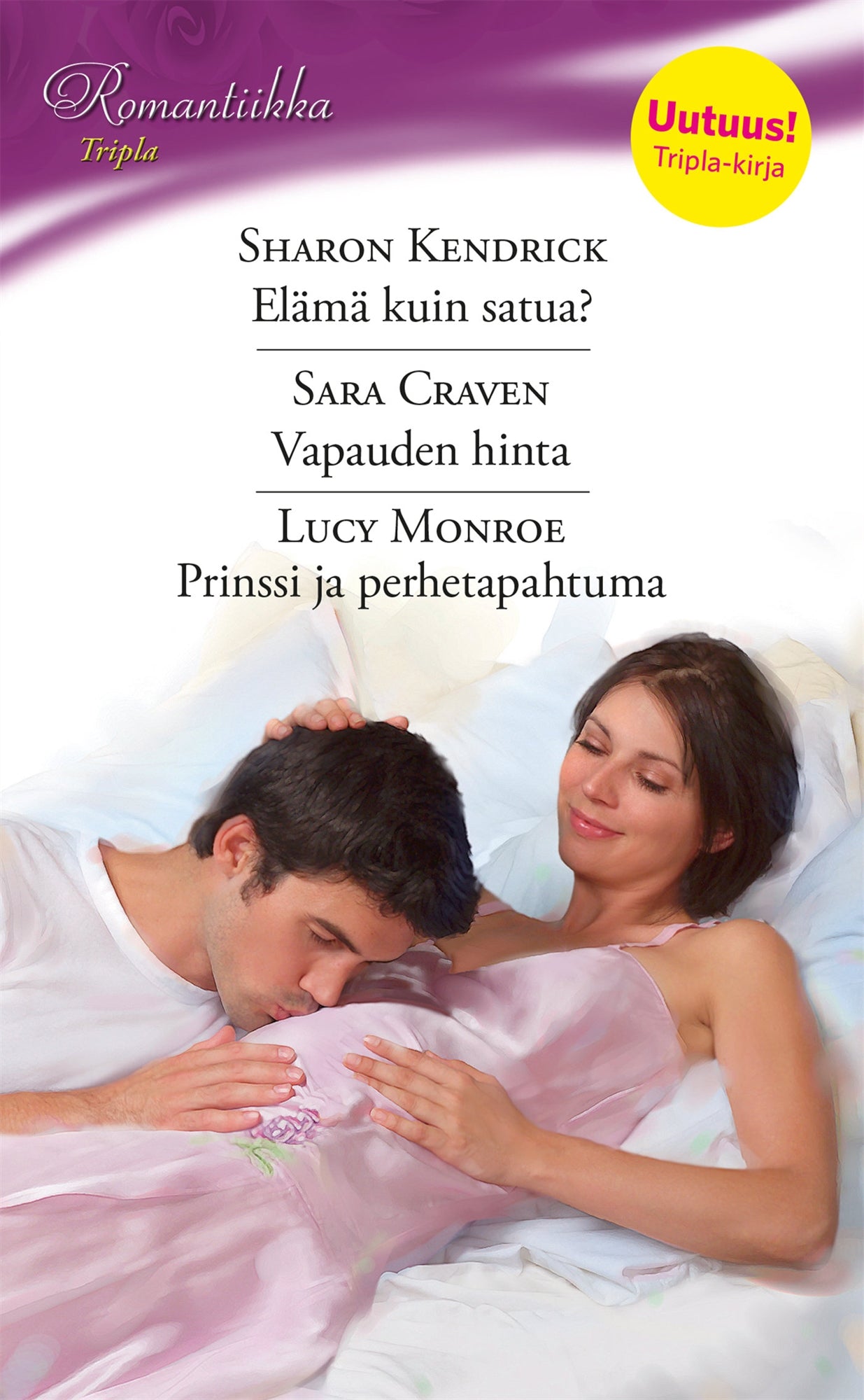 Elämä kuin satua? / Vapauden hinta / Prinssi ja perhetapahtuma – E-bok