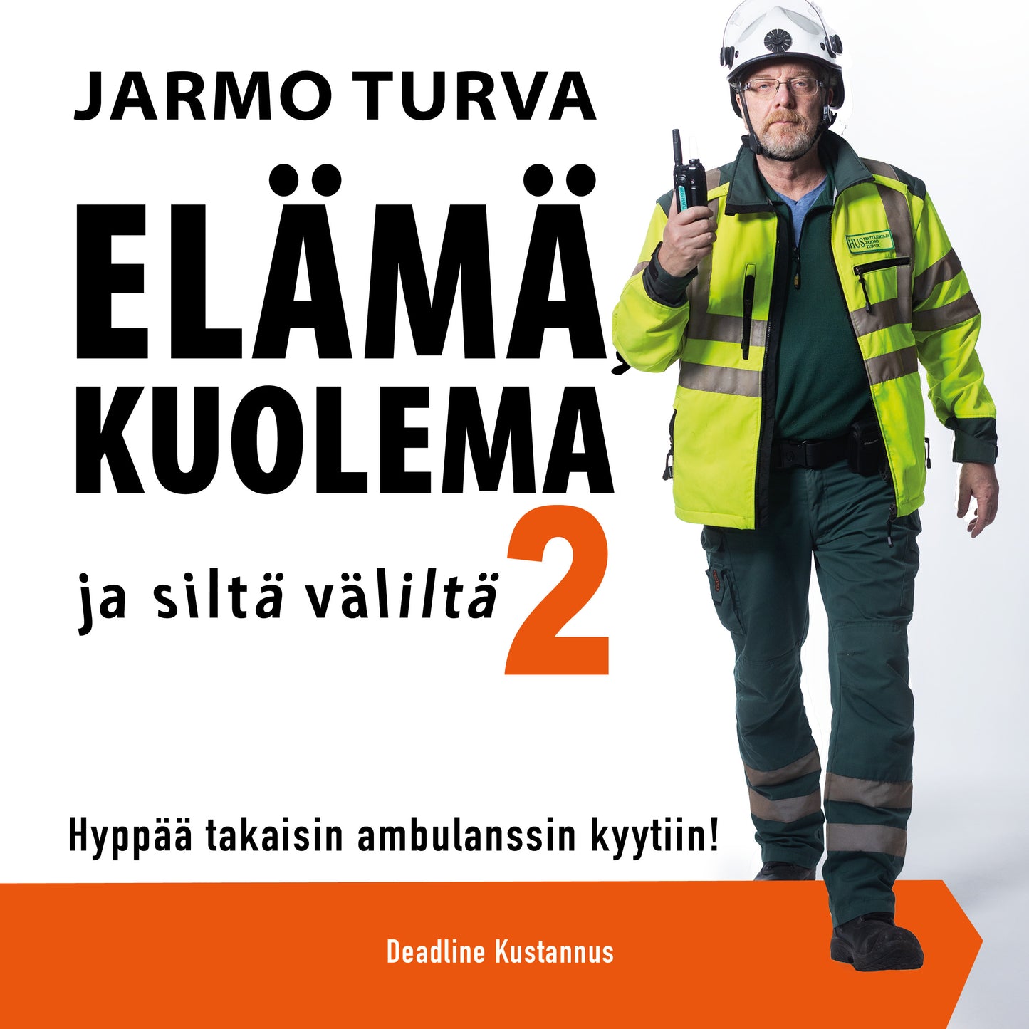 Elämä, kuolema ja siltä väliltä 2 – Ljudbok