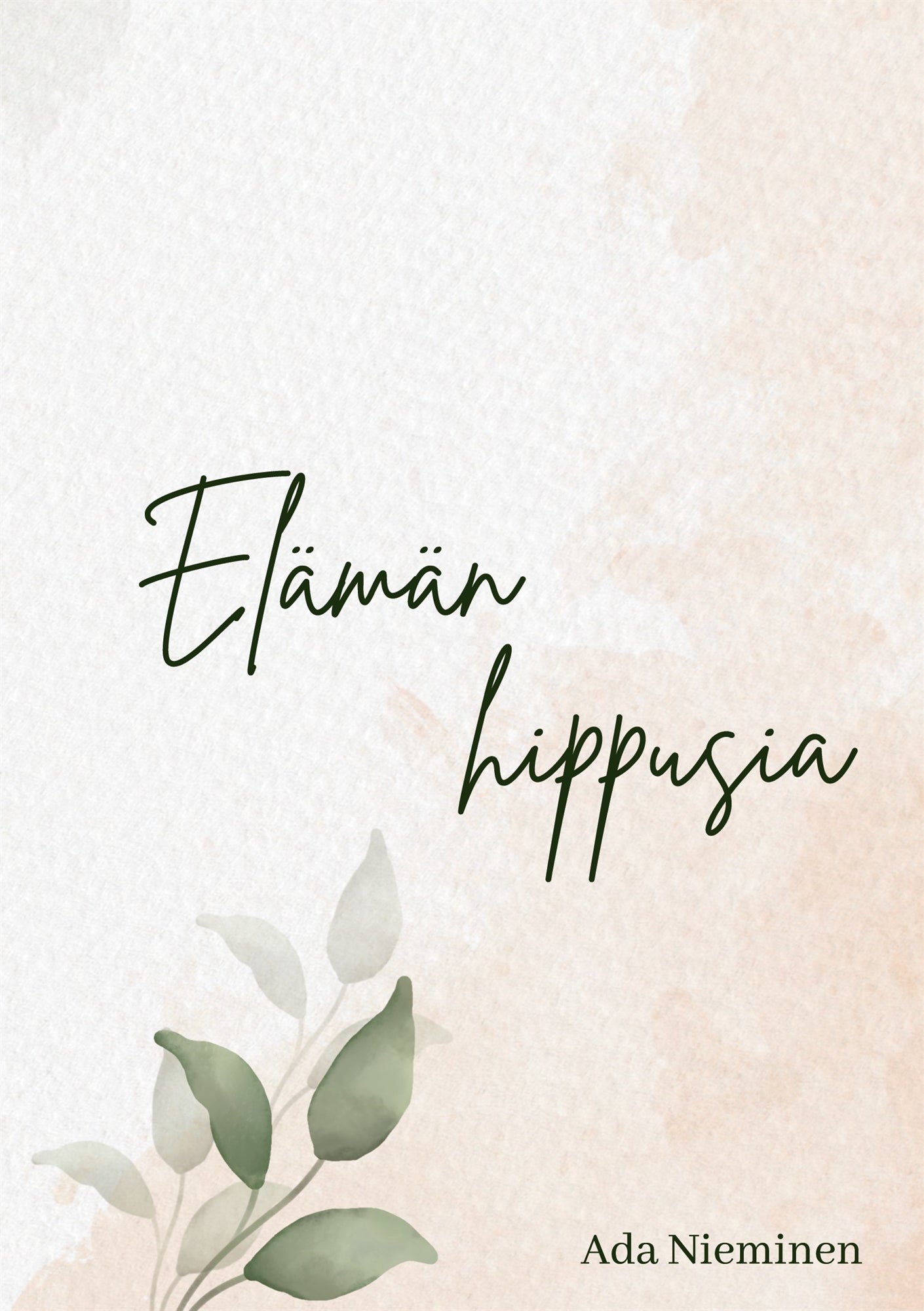 Elämän hippusia – E-bok