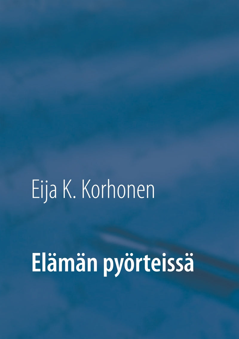 Elämän pyörteissä – E-bok
