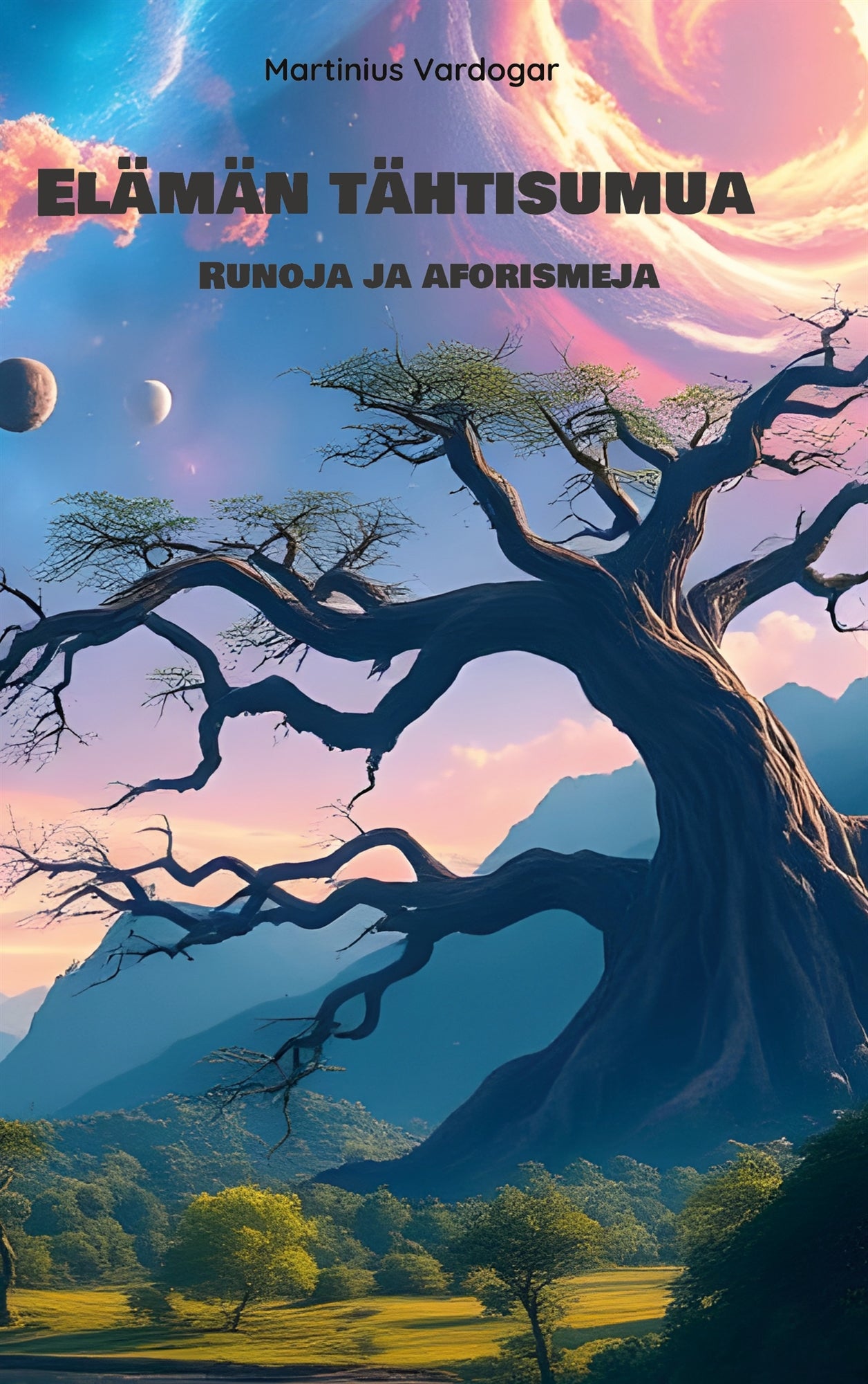 Elämän tähtisumua: Runoja ja aforismeja – E-bok