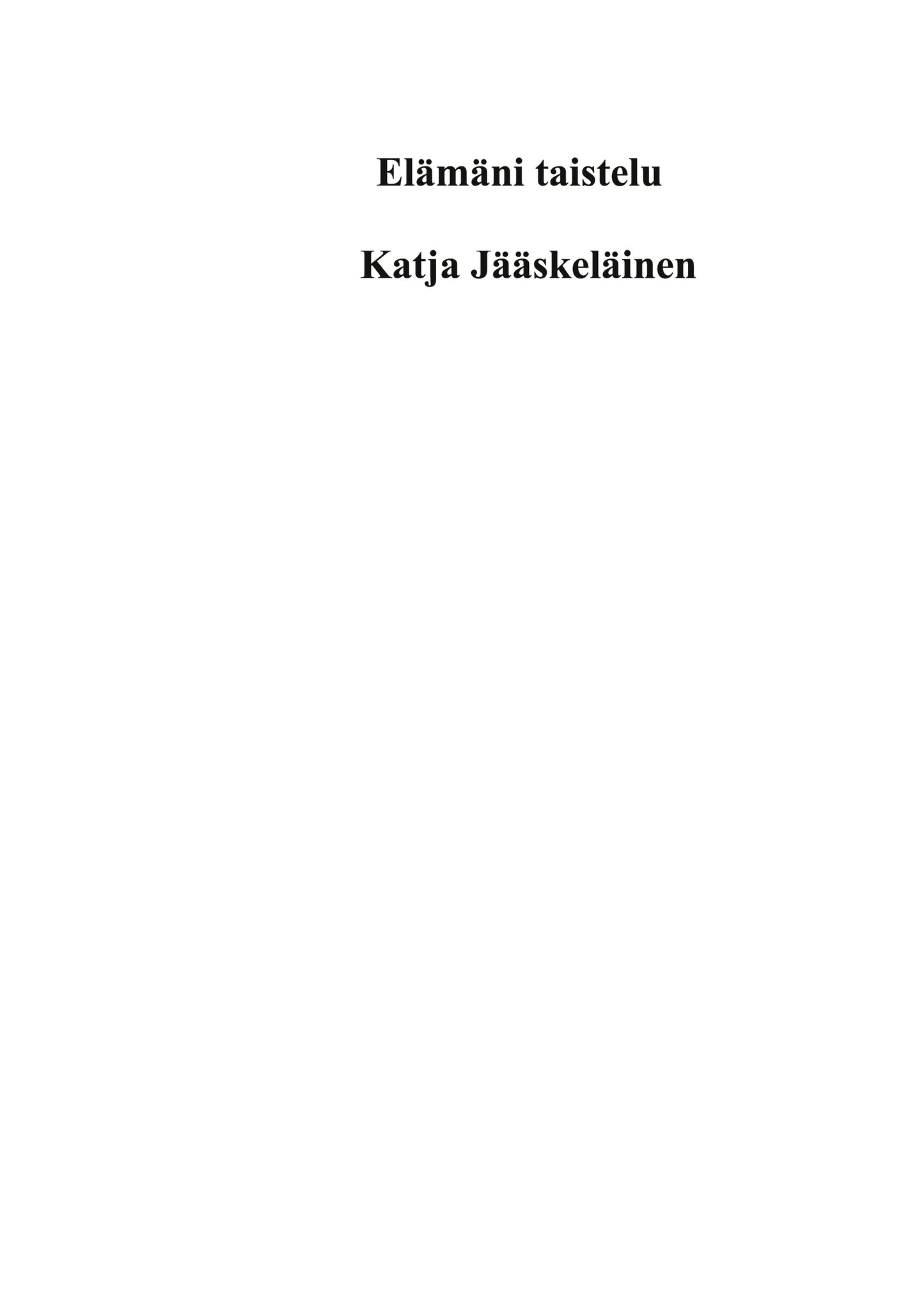 Elämäni taistelu – E-bok