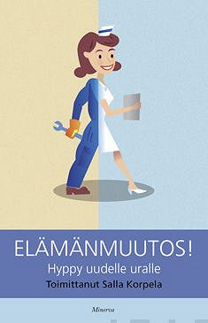 Elämänmuutos! – E-bok