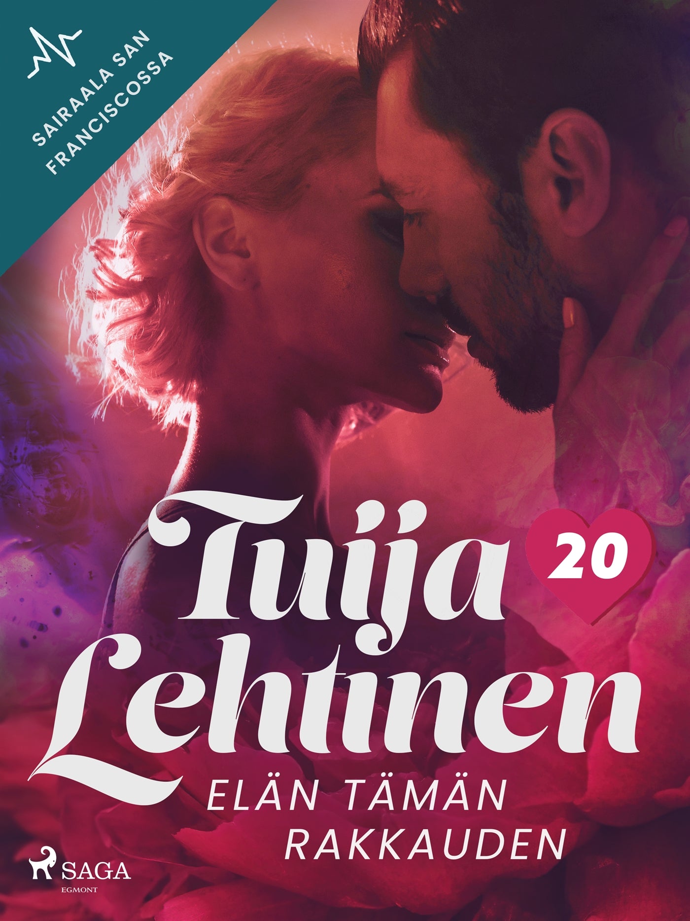 Elän tämän rakkauden – E-bok