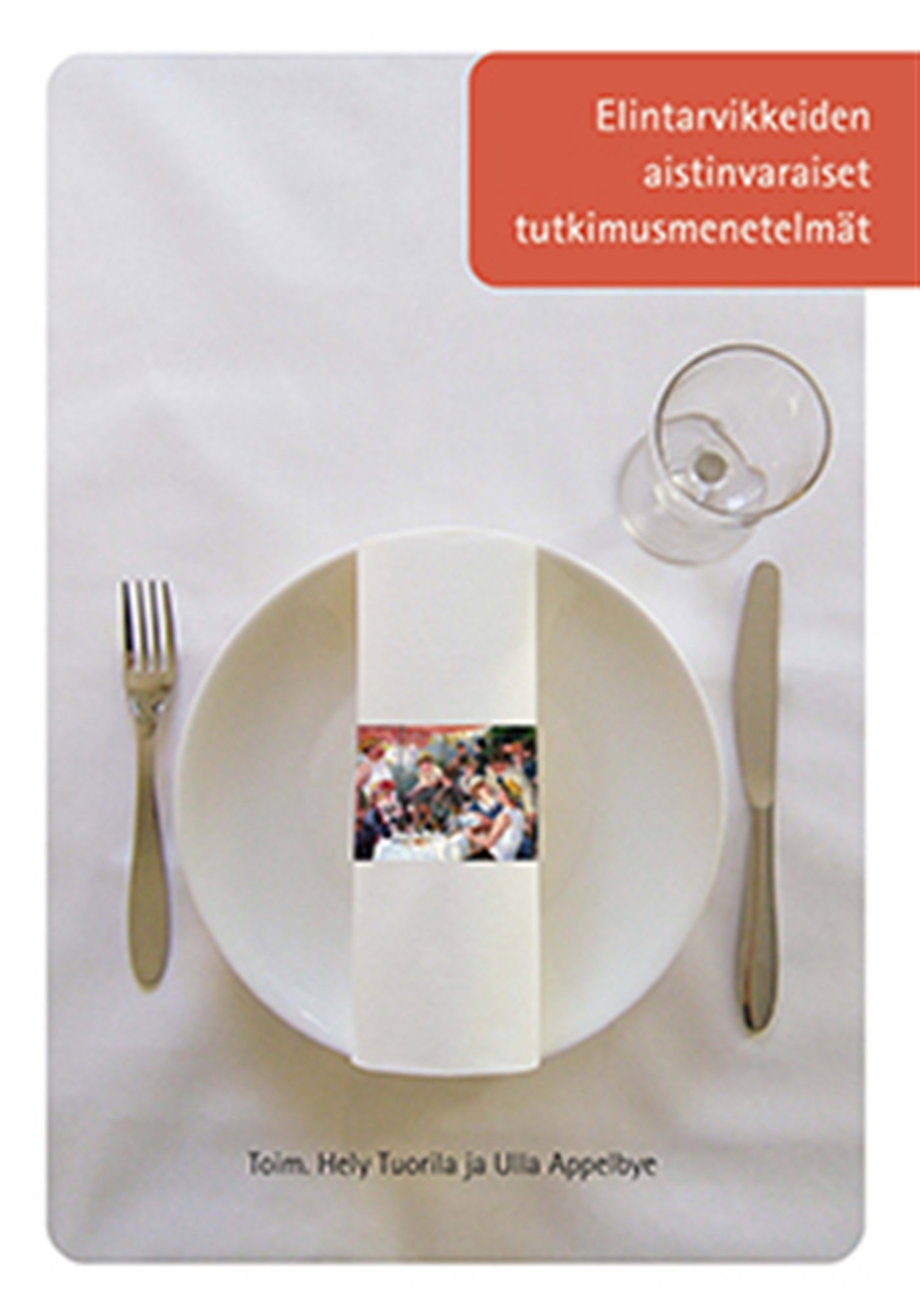 Elintarvikkeiden aistinvaraiset tutkimusmenetelmät – E-bok