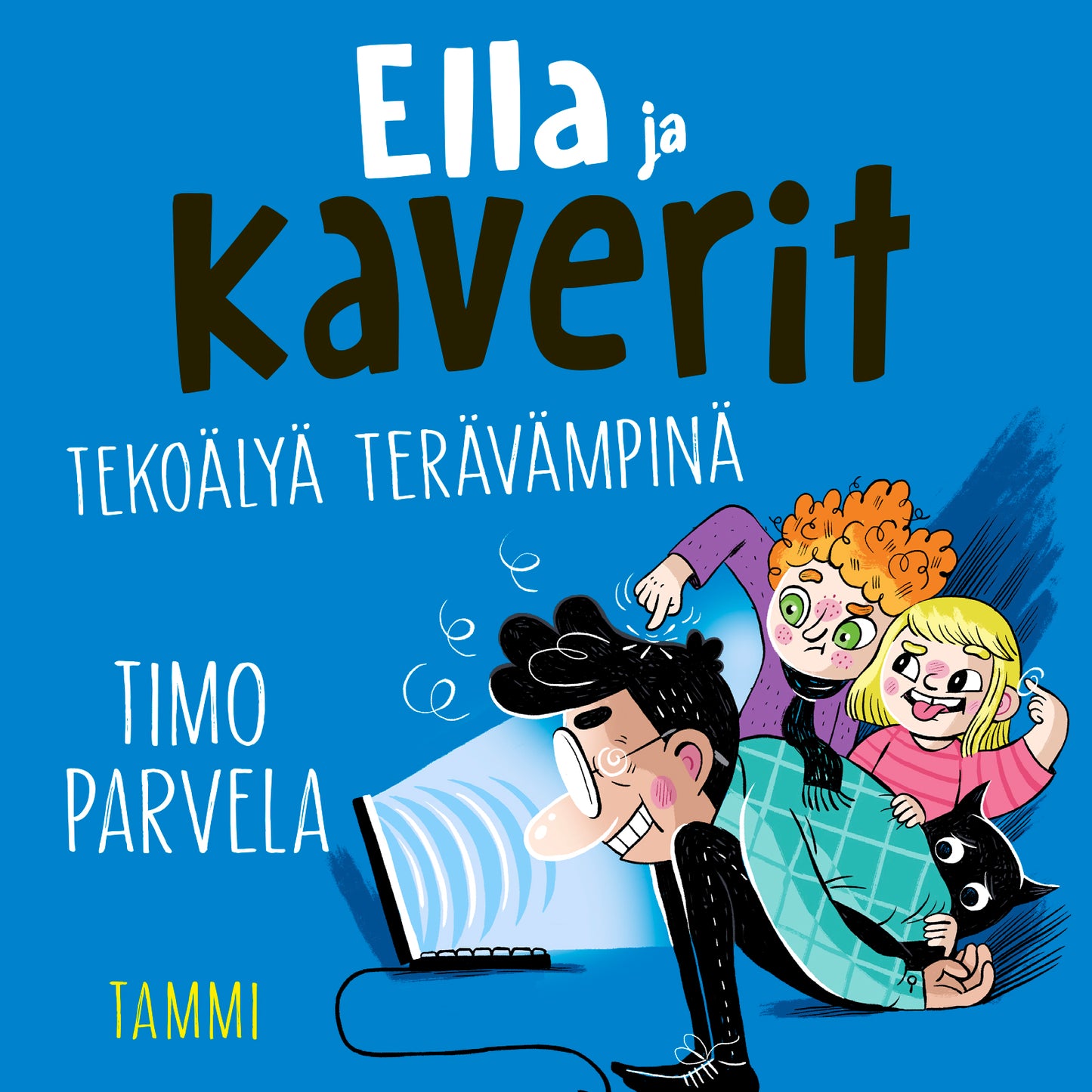 Ella ja kaverit tekoälyä terävämpinä – Ljudbok