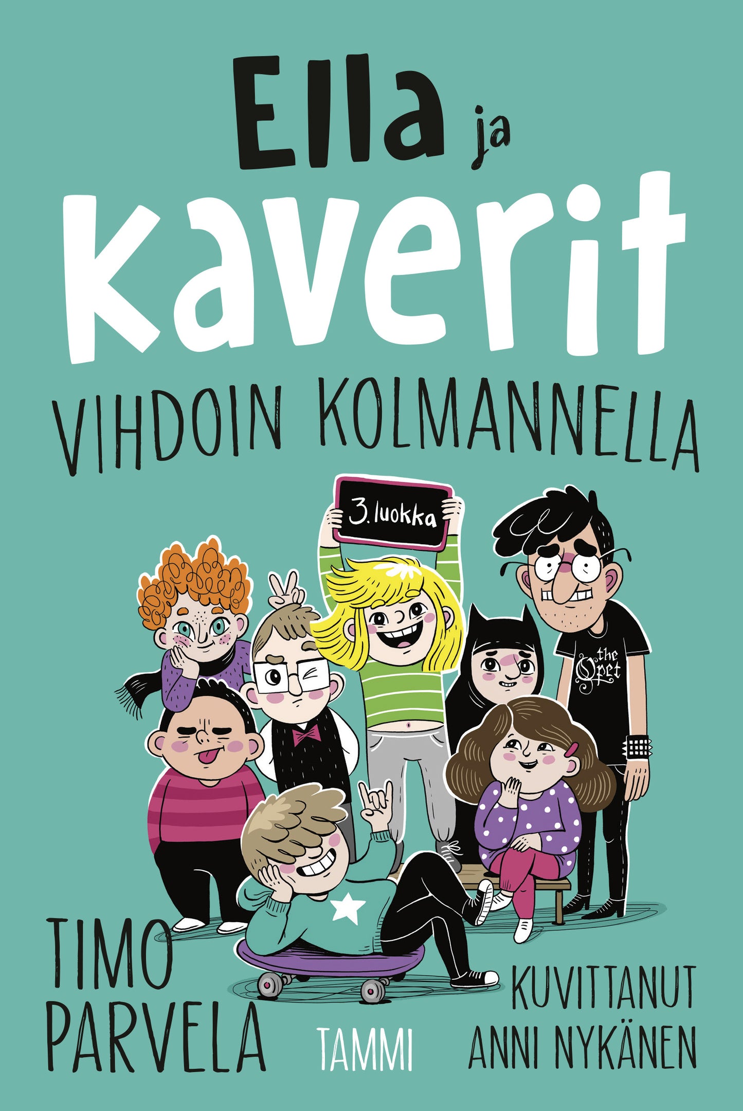 Ella ja kaverit vihdoin kolmannella – E-bok