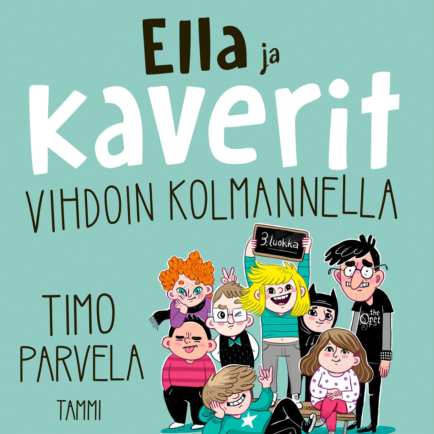 Ella ja kaverit vihdoin kolmannella – Ljudbok