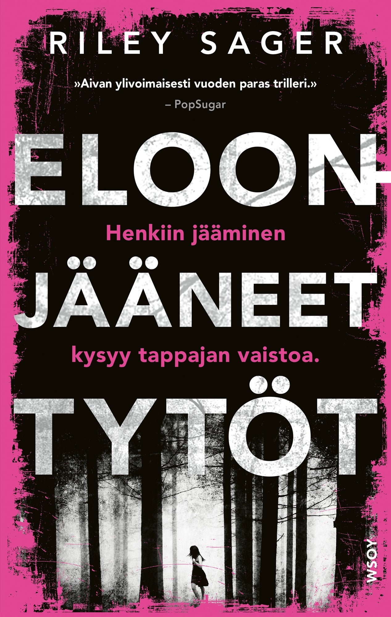 Eloonjääneet tytöt – E-bok