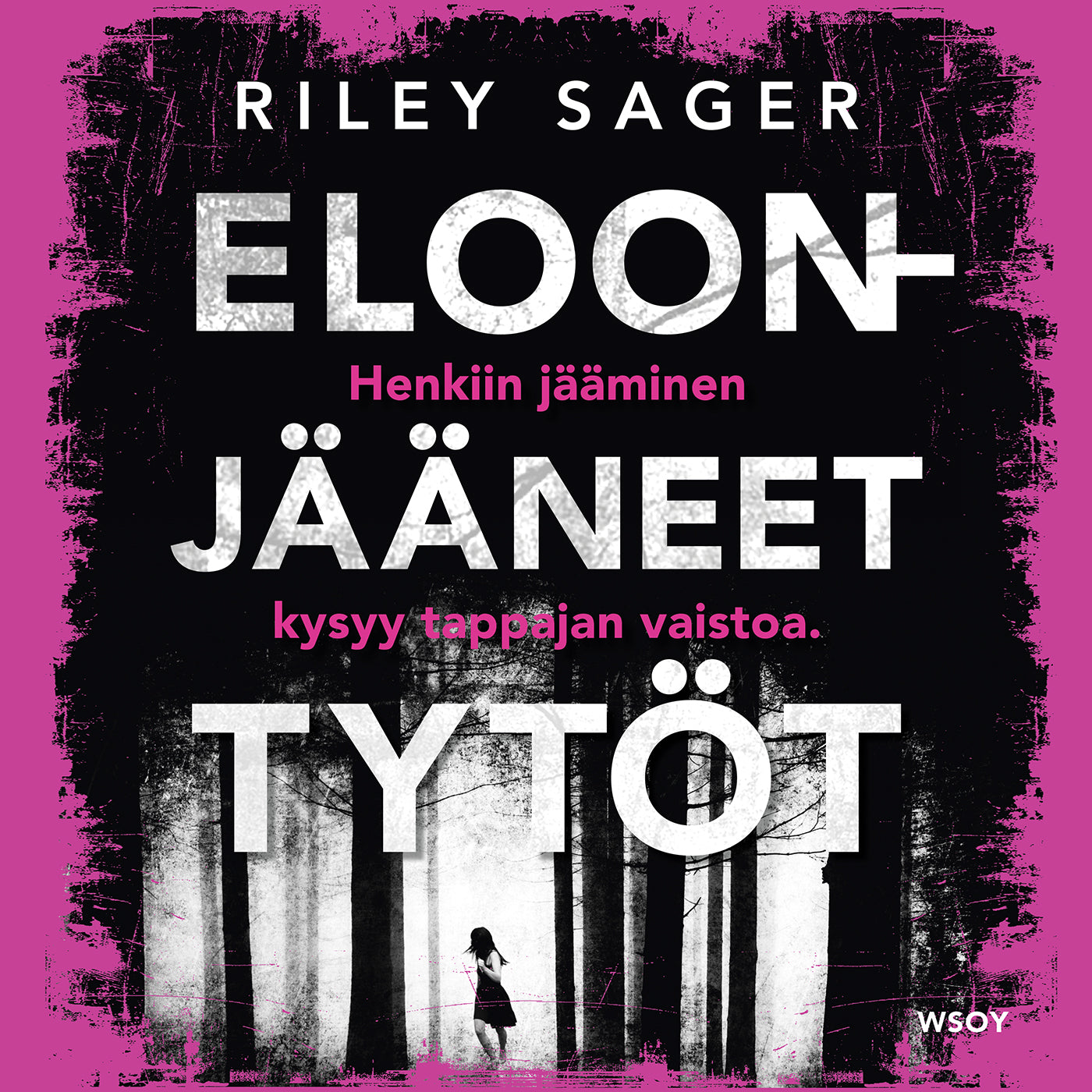Eloonjääneet tytöt – Ljudbok