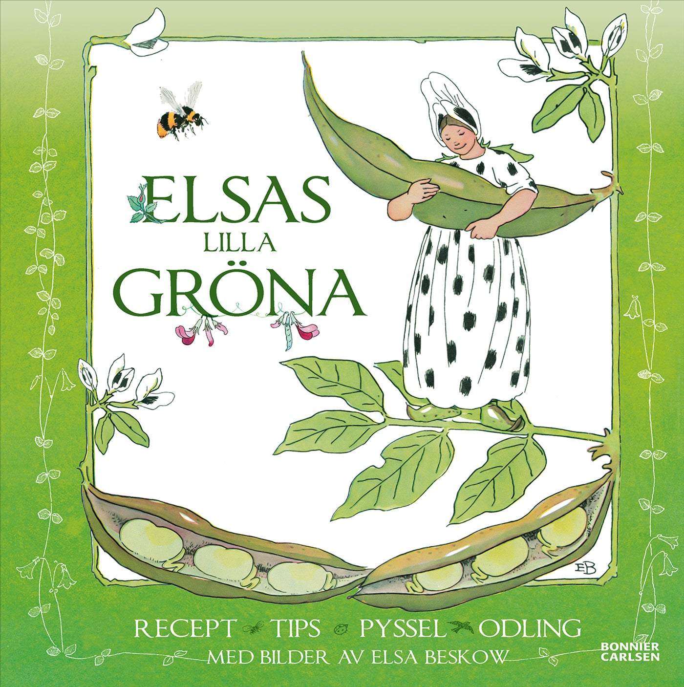 Elsas lilla gröna : med bilder av Elsa Beskow – E-bok