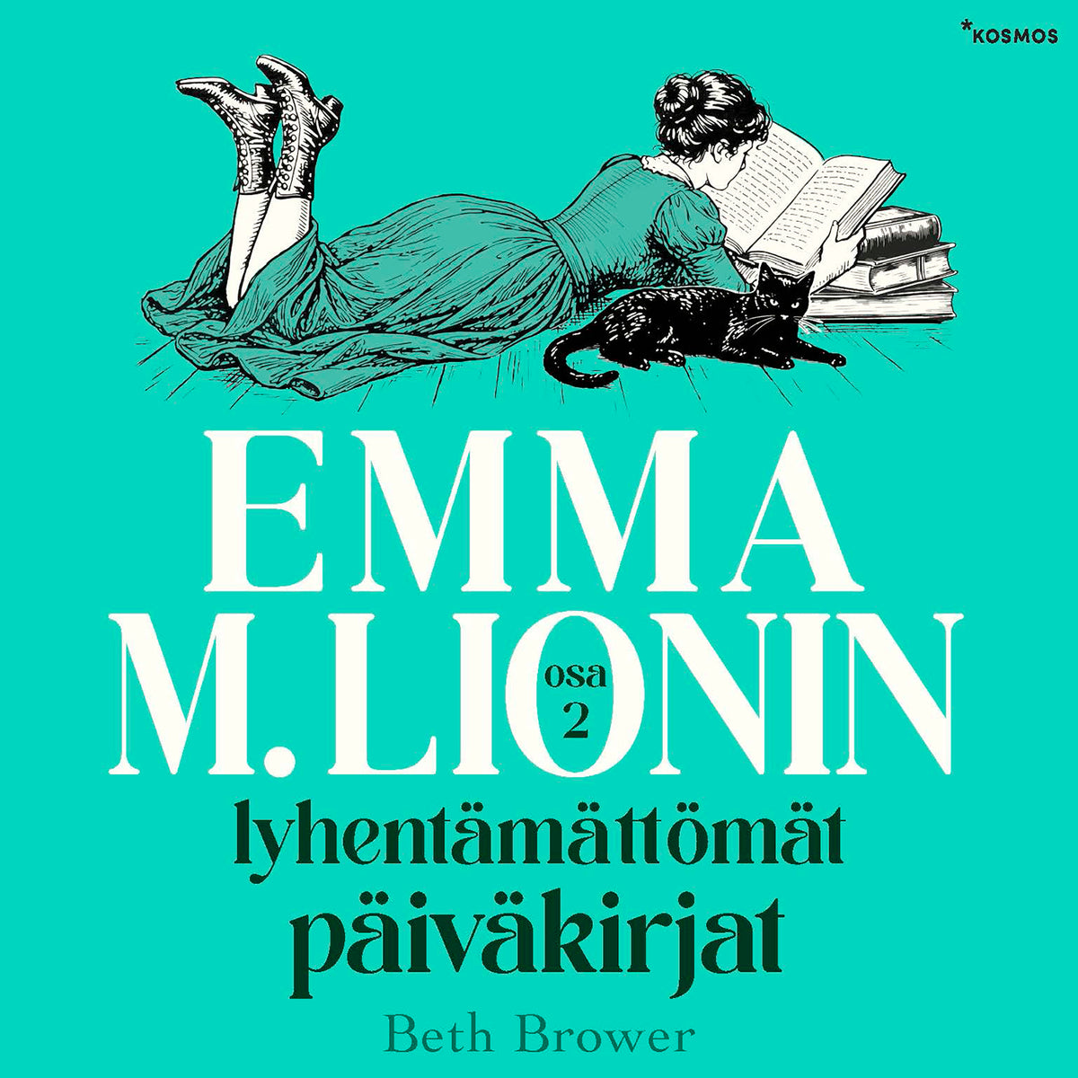 Emma M. Lionin lyhentämättömät päiväkirjat 2 – Ljudbok