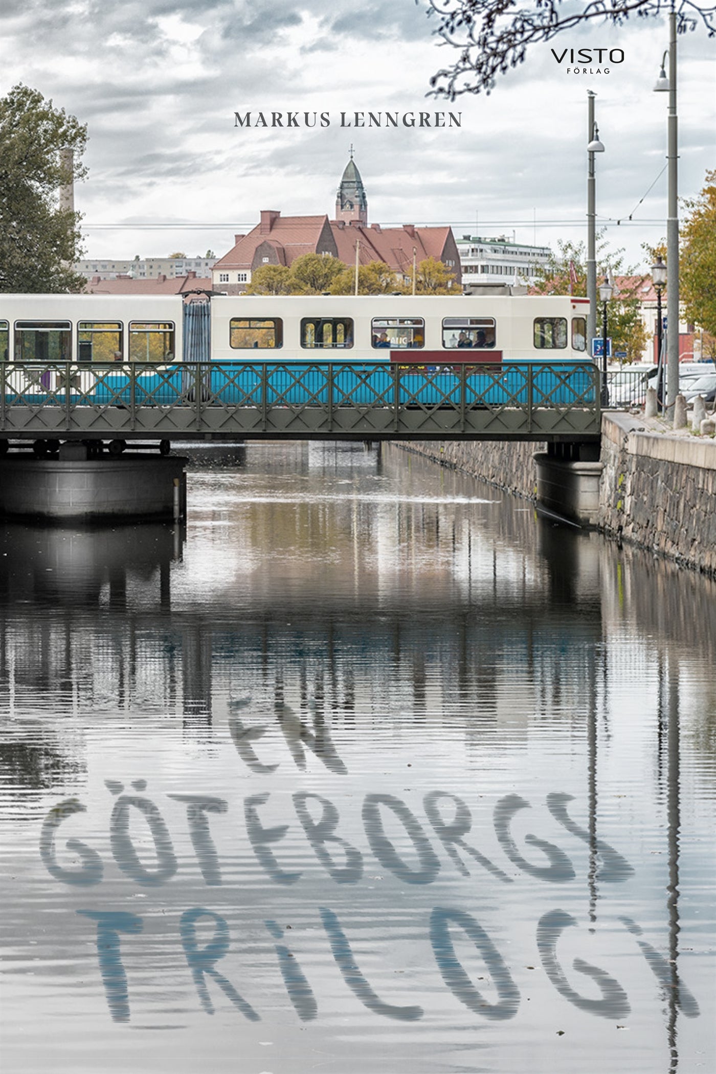 En Göteborgstrilogi – E-bok