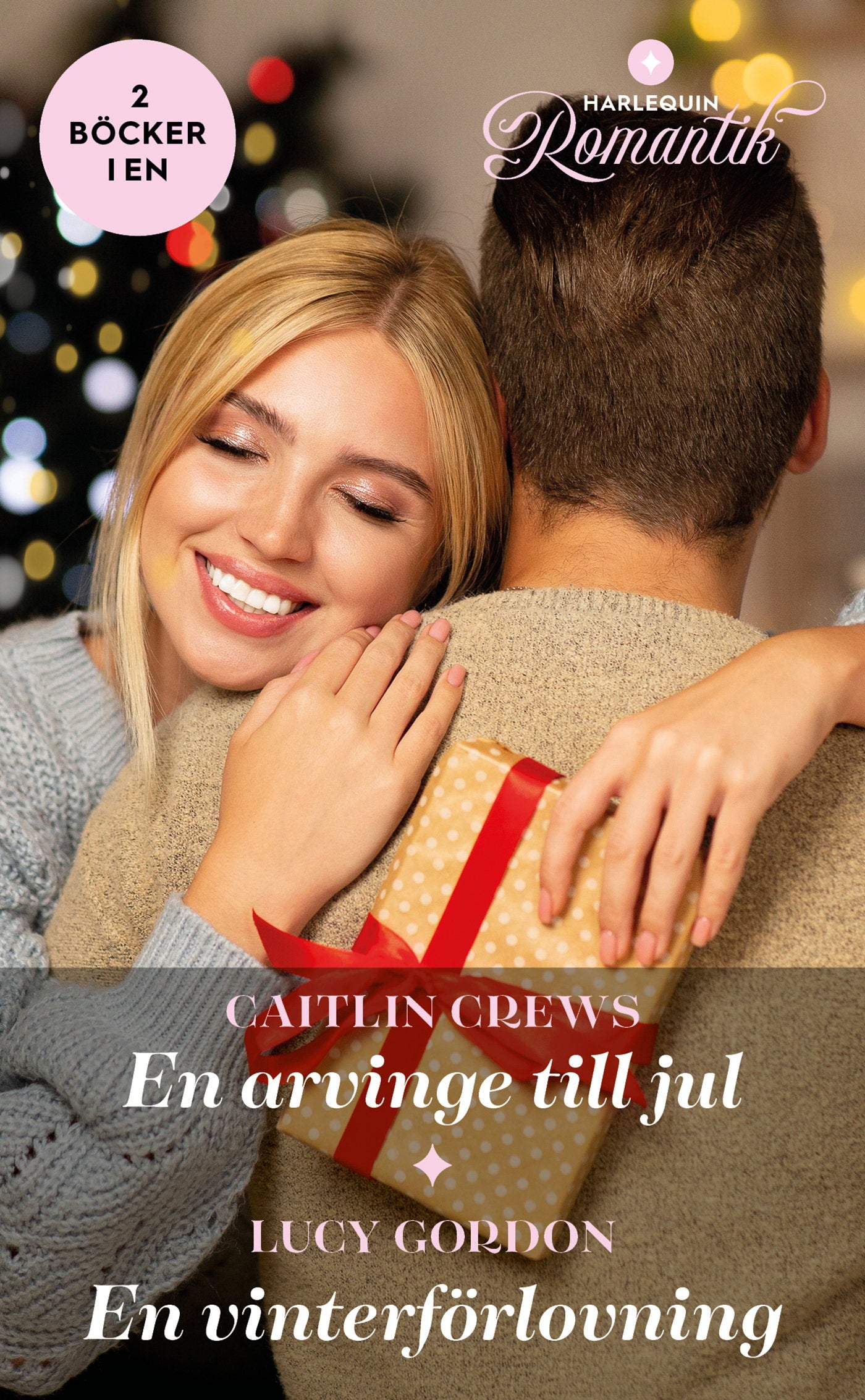 En arvinge till jul / En vinterförlovning – E-bok