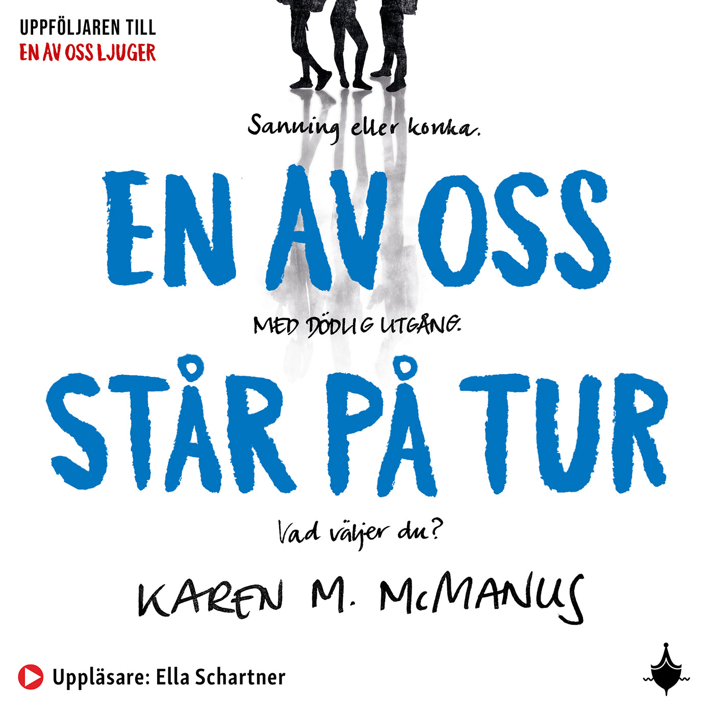 En av oss står på tur – Ljudbok