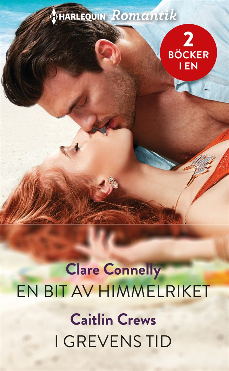 En bit av himmelriket / I grevens tid – E-bok