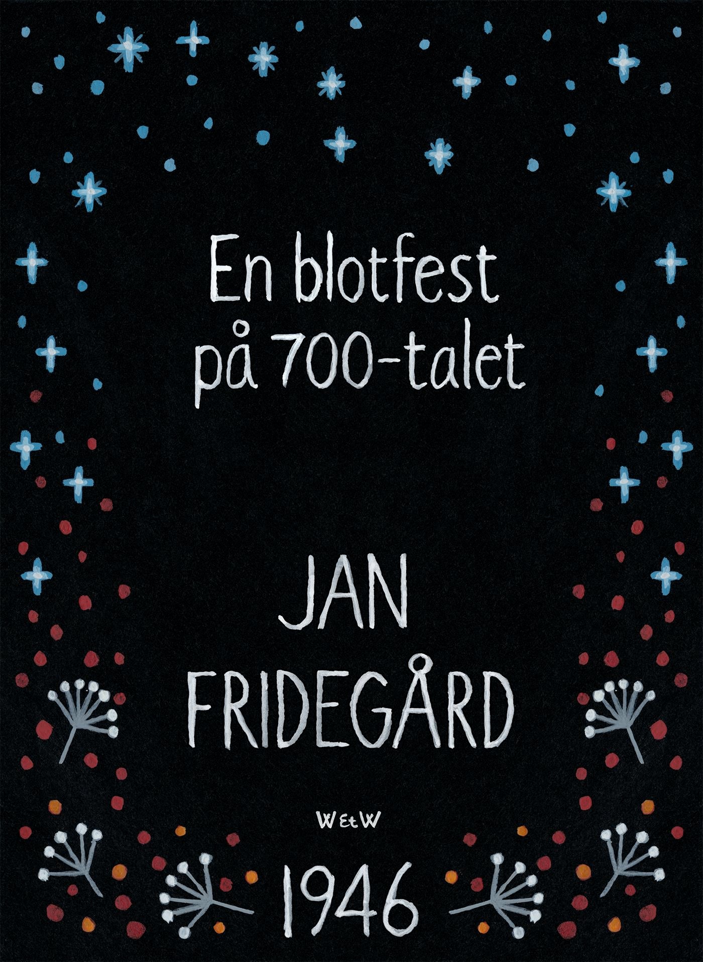 En blotfest på 700-talet – E-bok