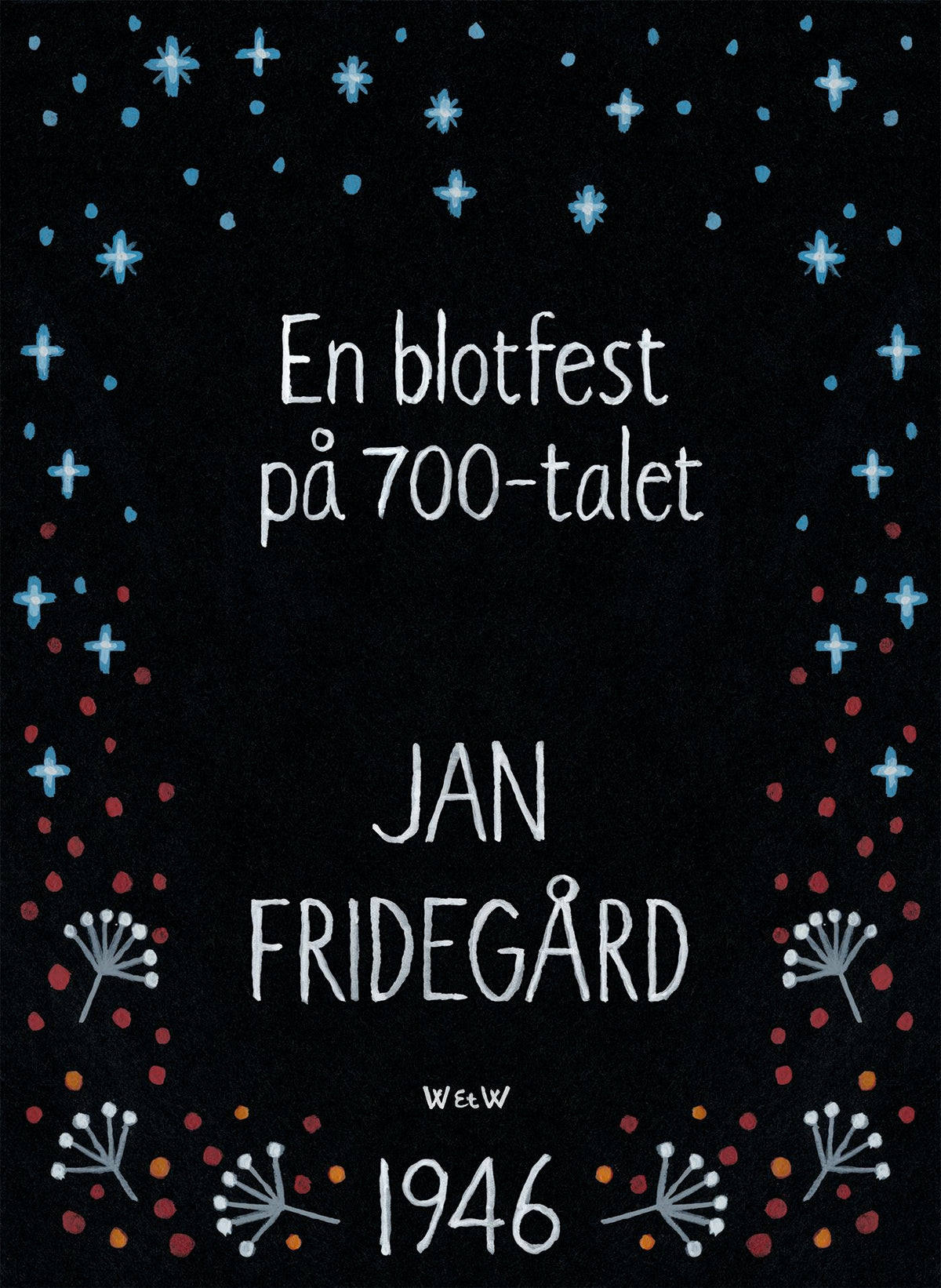 En blotfest på 700-talet – E-bok