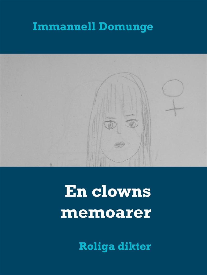 En clowns memoarer: Roliga dikter – E-bok