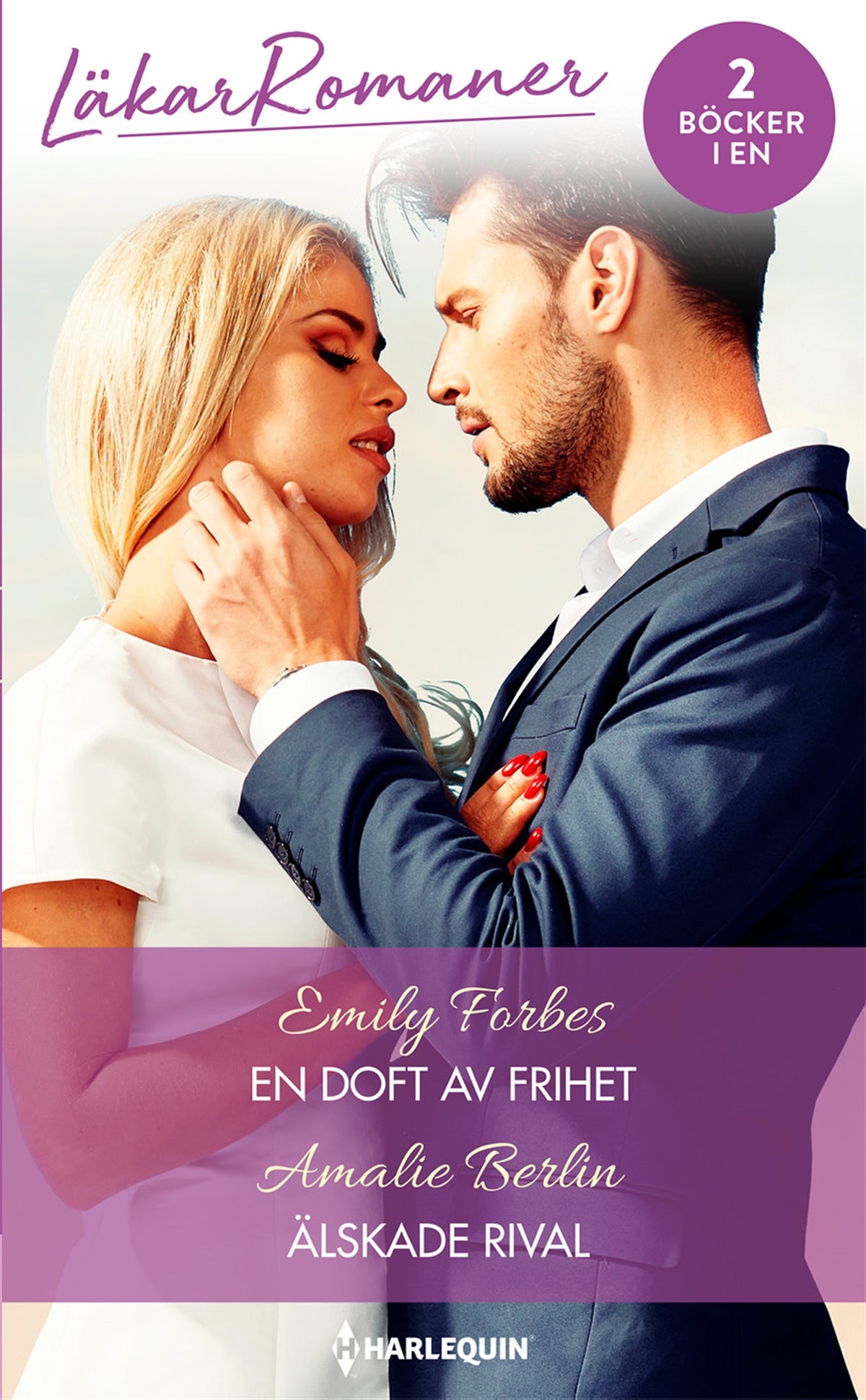 En doft av frihet / Älskade rival – E-bok