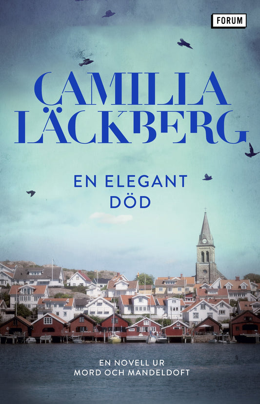 En elegant död : en novell ur Mord och mandeldoft – E-bok