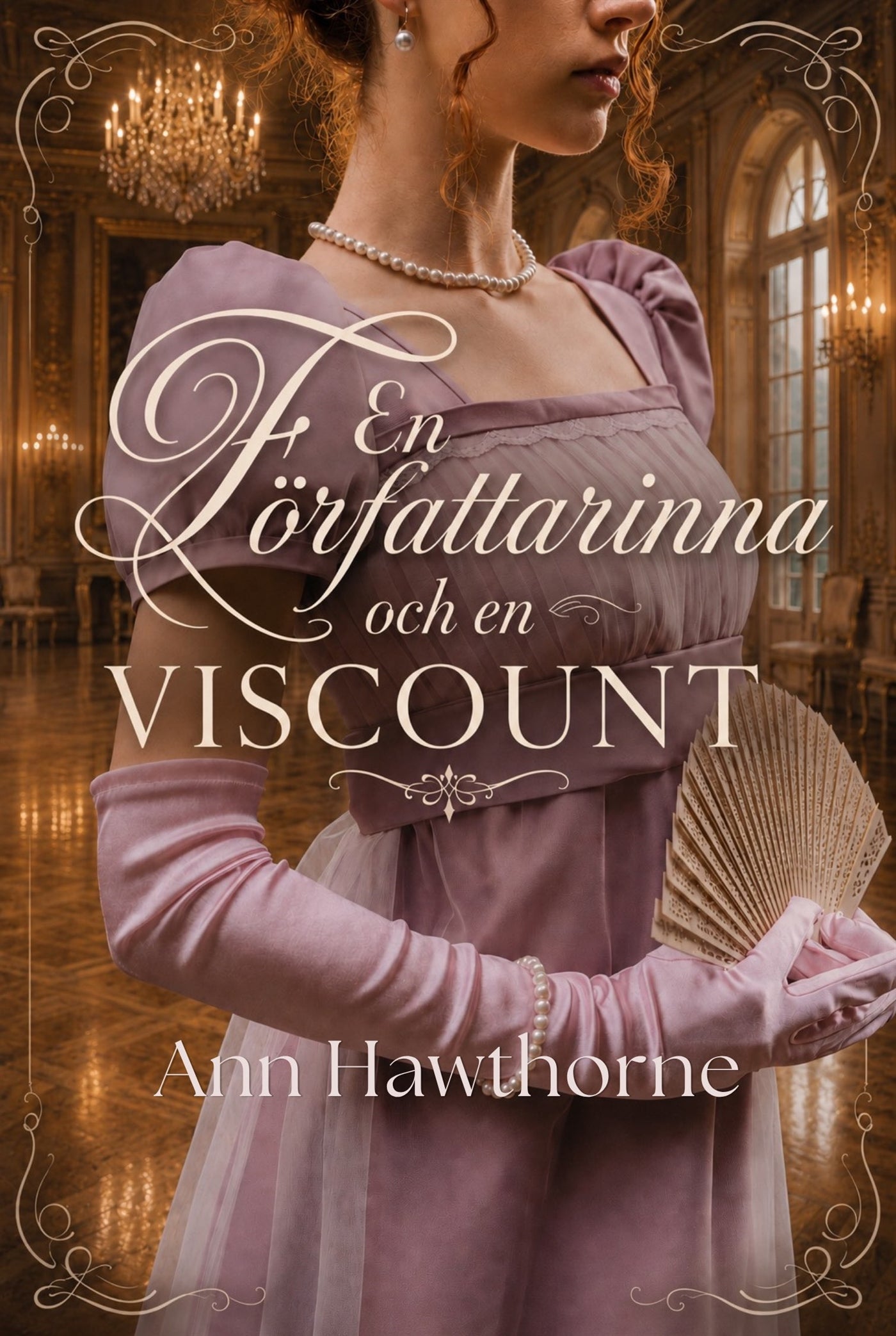 En författarinna och en viscount – E-bok