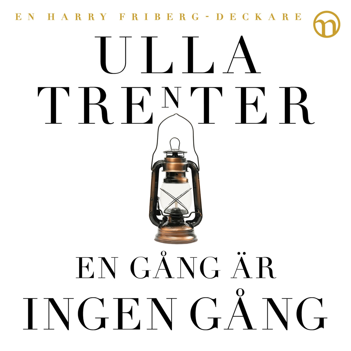 En gång är ingen gång – Ljudbok