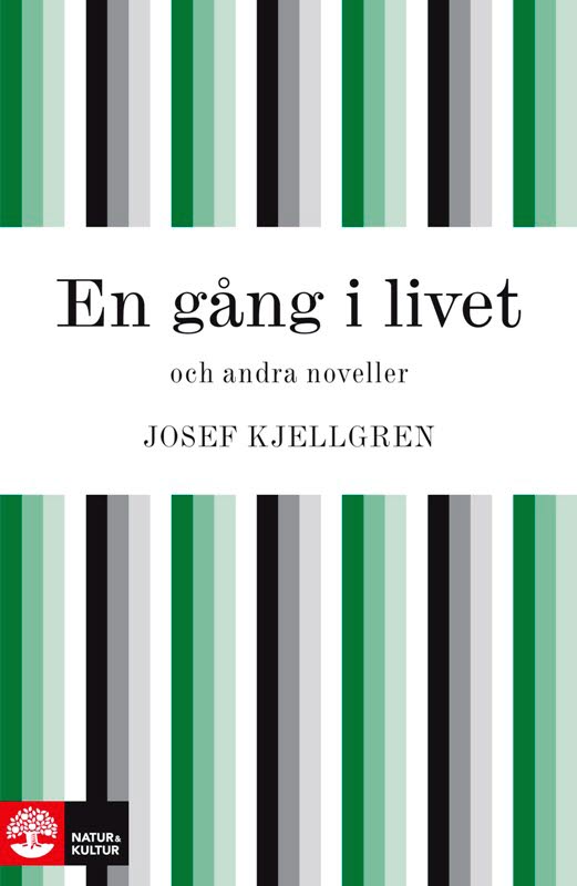 En gång i livet och andra noveller – E-bok