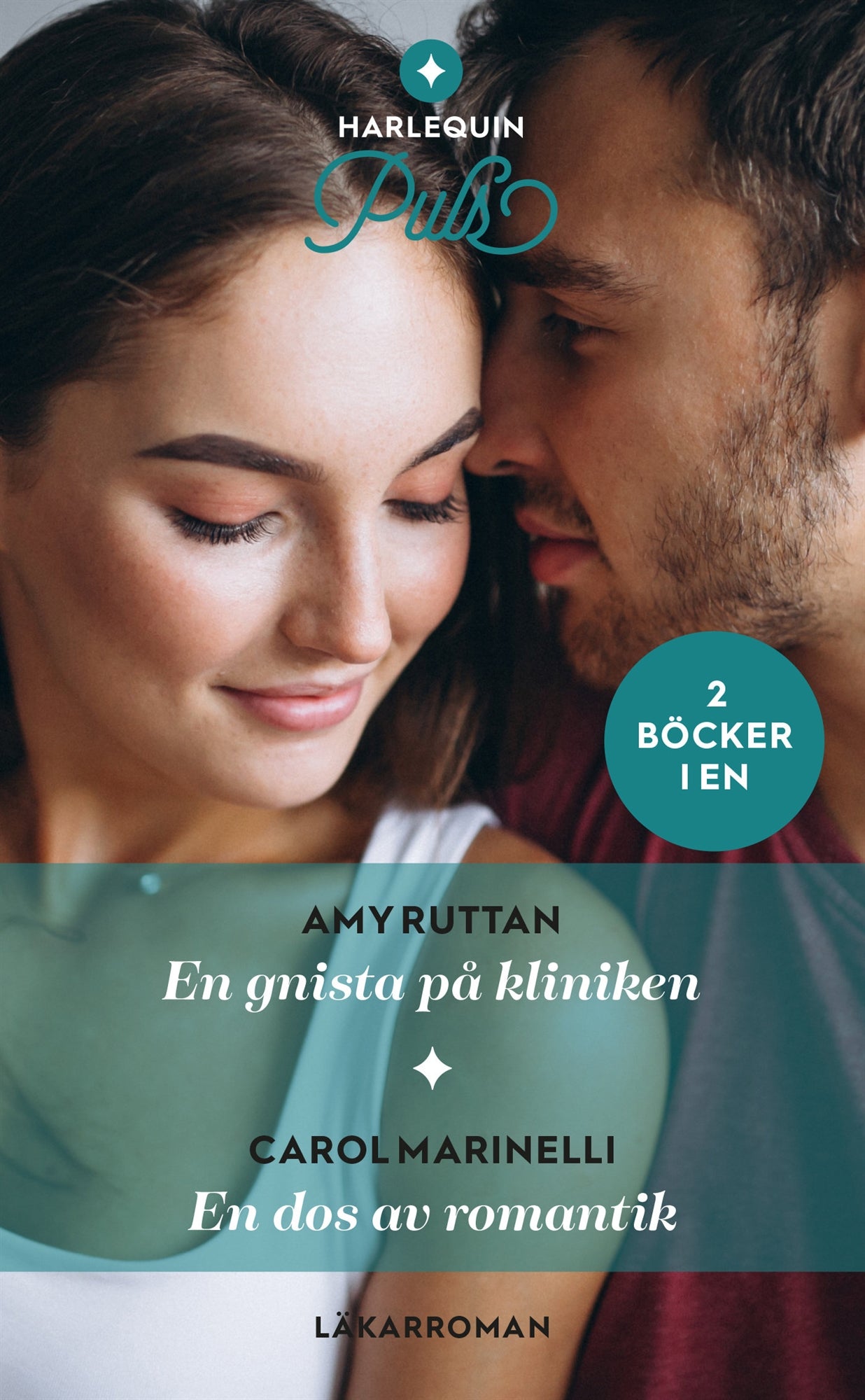 En gnista på kliniken / En dos av romantik – E-bok