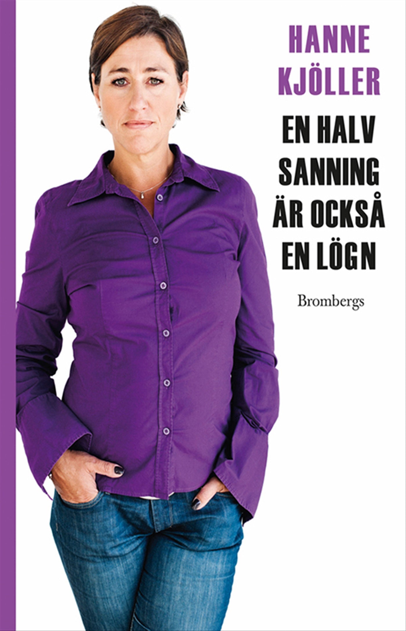 En halv sanning är också en lögn – E-bok