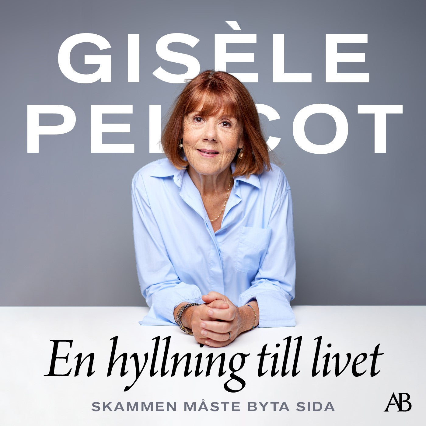 En hyllning till livet : skammen måste byta sida – Ljudbok
