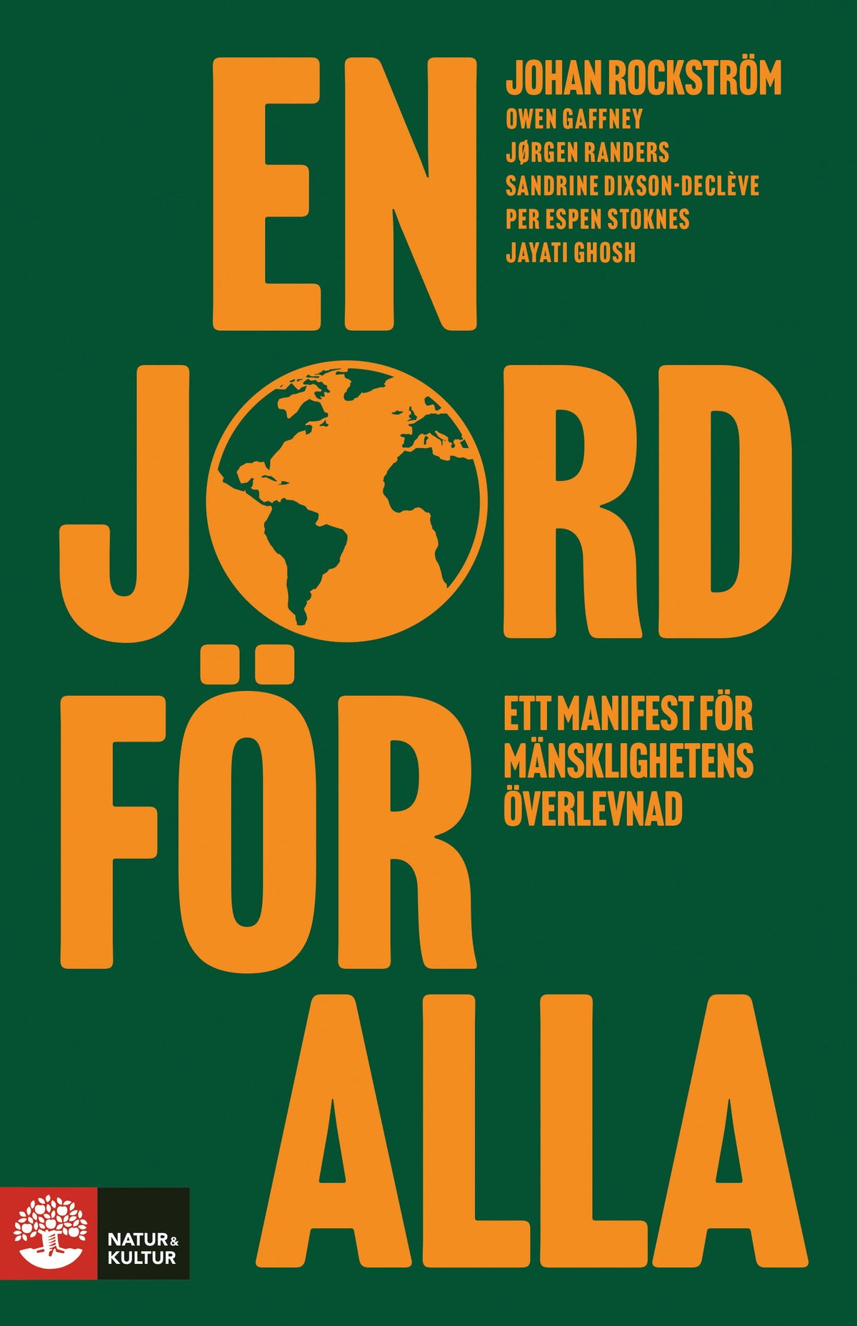 En jord för alla : ett manifest för mänsklighetens överlevnad – E-bok