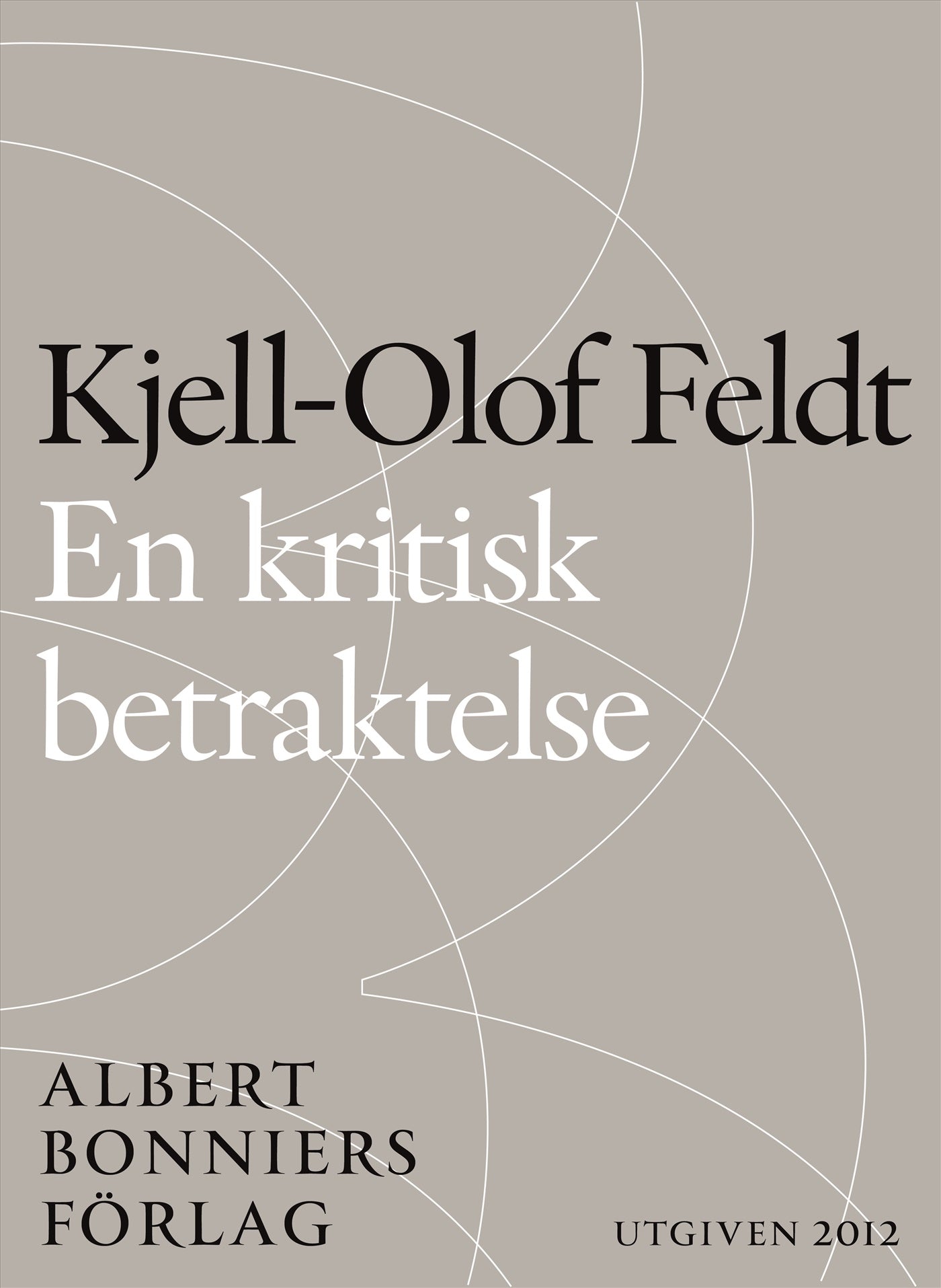 En kritisk betraktelse : om socialdemokratins seger och kris – E-bok