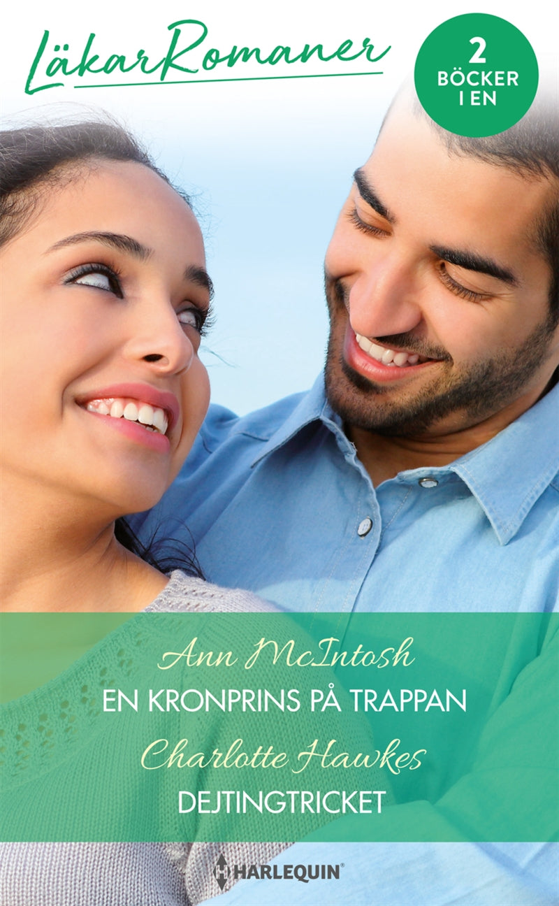En kronprins på trappan / Dejtingtricket – E-bok