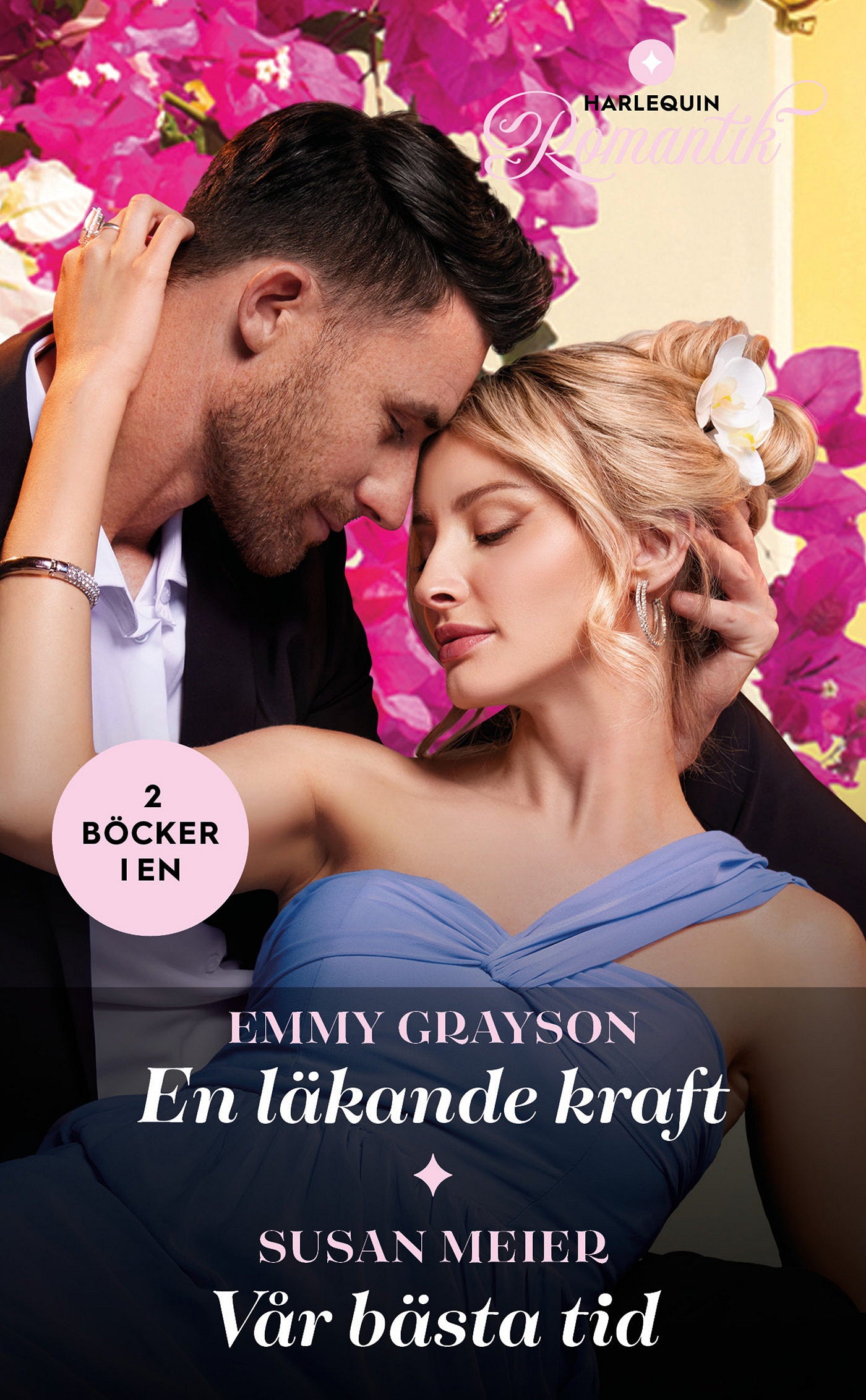 En läkande kraft / Vår bästa tid – E-bok