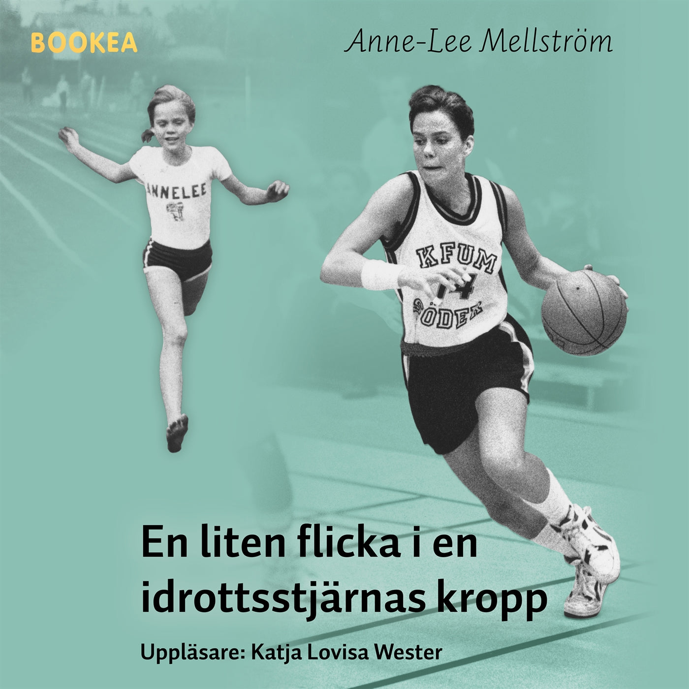 En liten flicka i en idrottsstjärnas kropp – Ljudbok