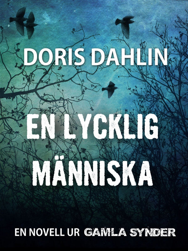 En lycklig människa – E-bok