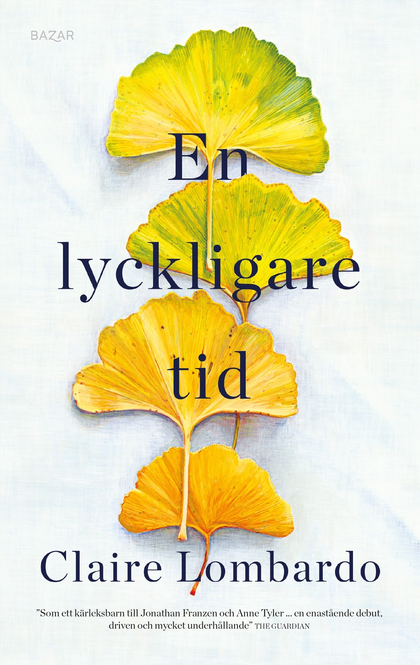 En lyckligare tid – E-bok