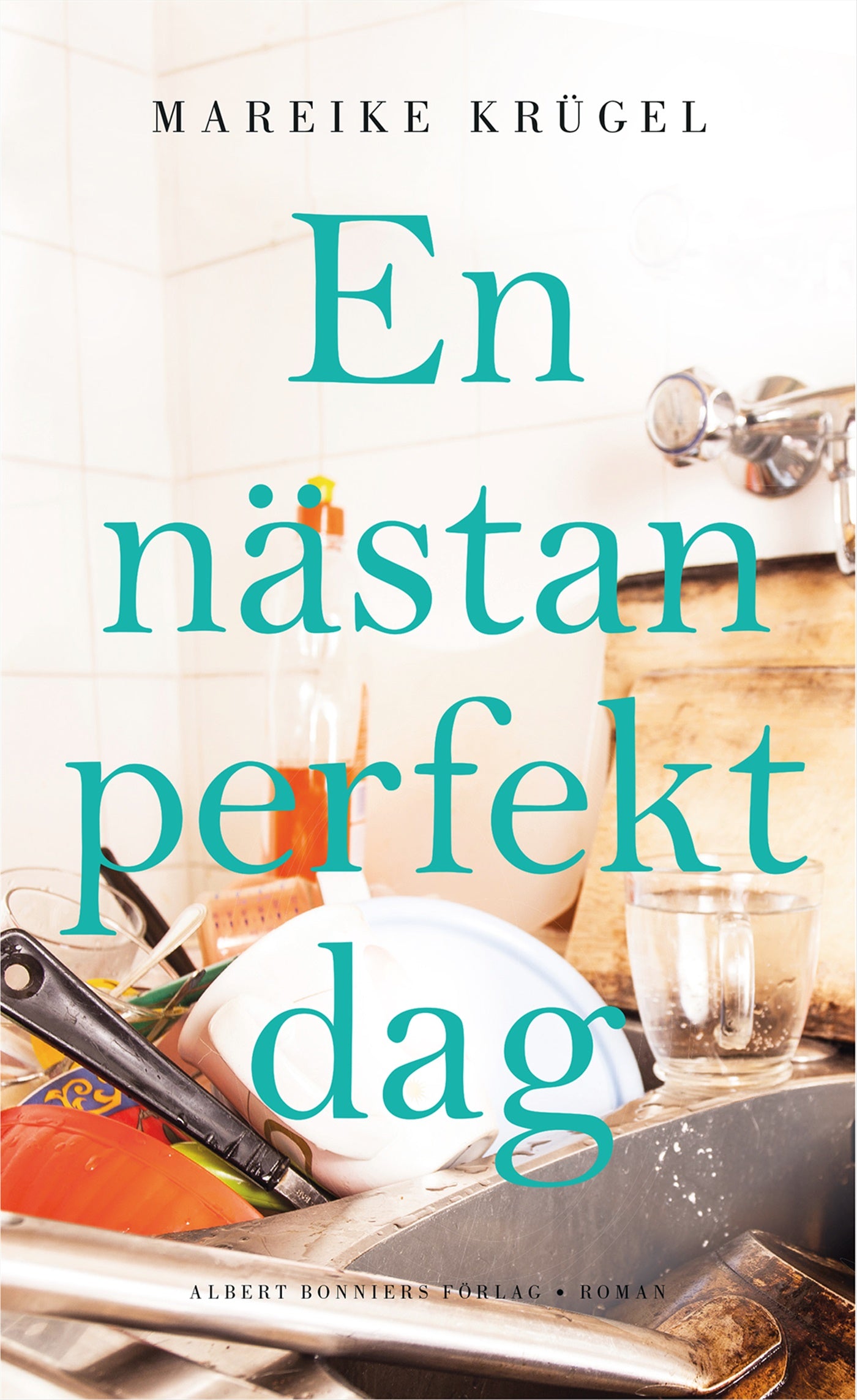 En nästan perfekt dag – E-bok