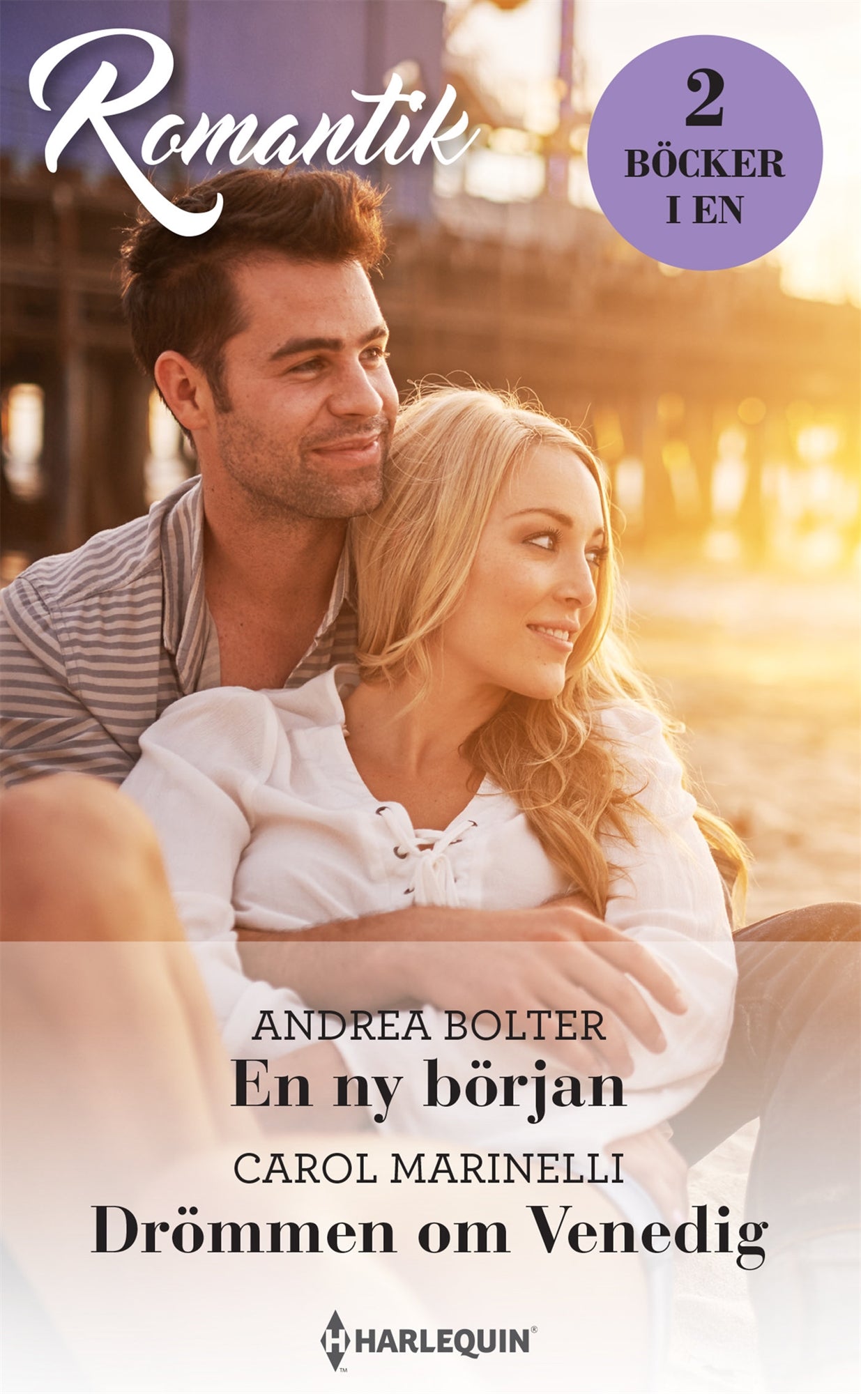 En ny början / Drömmen om Venedig – E-bok