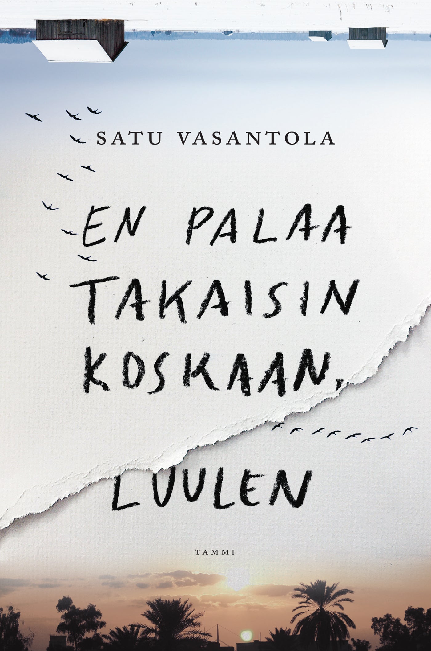 En palaa takaisin koskaan, luulen – E-bok