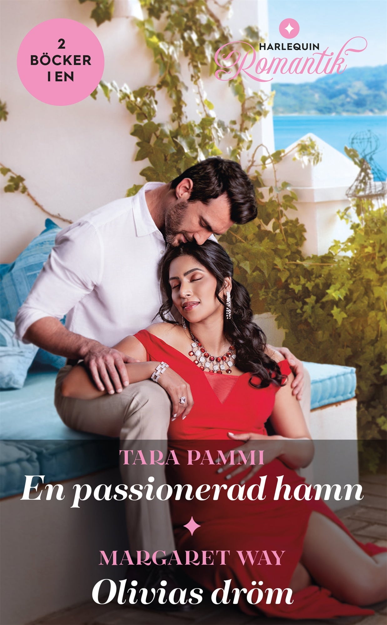 En passionerad hamn / Olivias dröm – E-bok