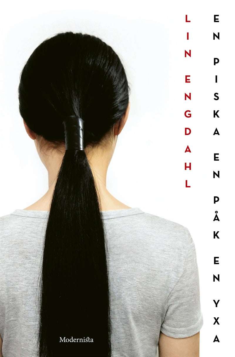 En piska, en påk, en yxa – E-bok