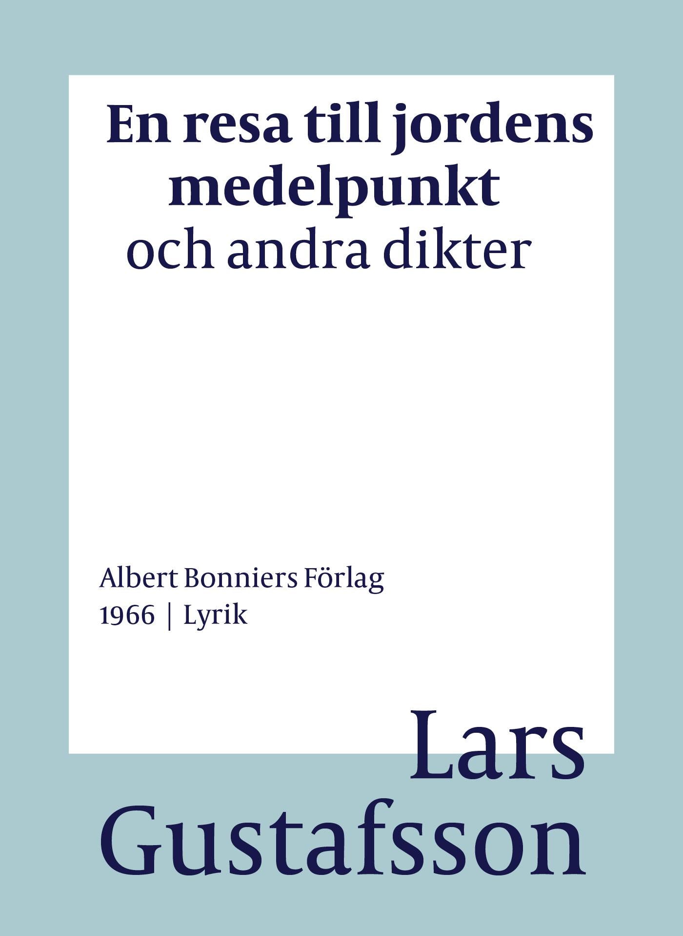 En resa till jordens medelpunkt och andra dikter – E-bok