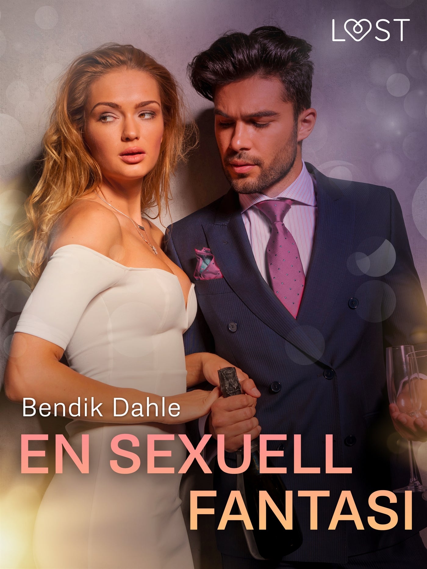 En sexuell fantasi - erotisk novell – E-bok