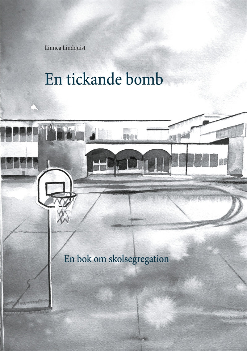 En tickande bomb: En bok om skolsegregation – E-bok