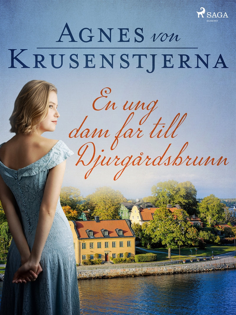 En ung dam far till Djurgårdsbrunn – E-bok