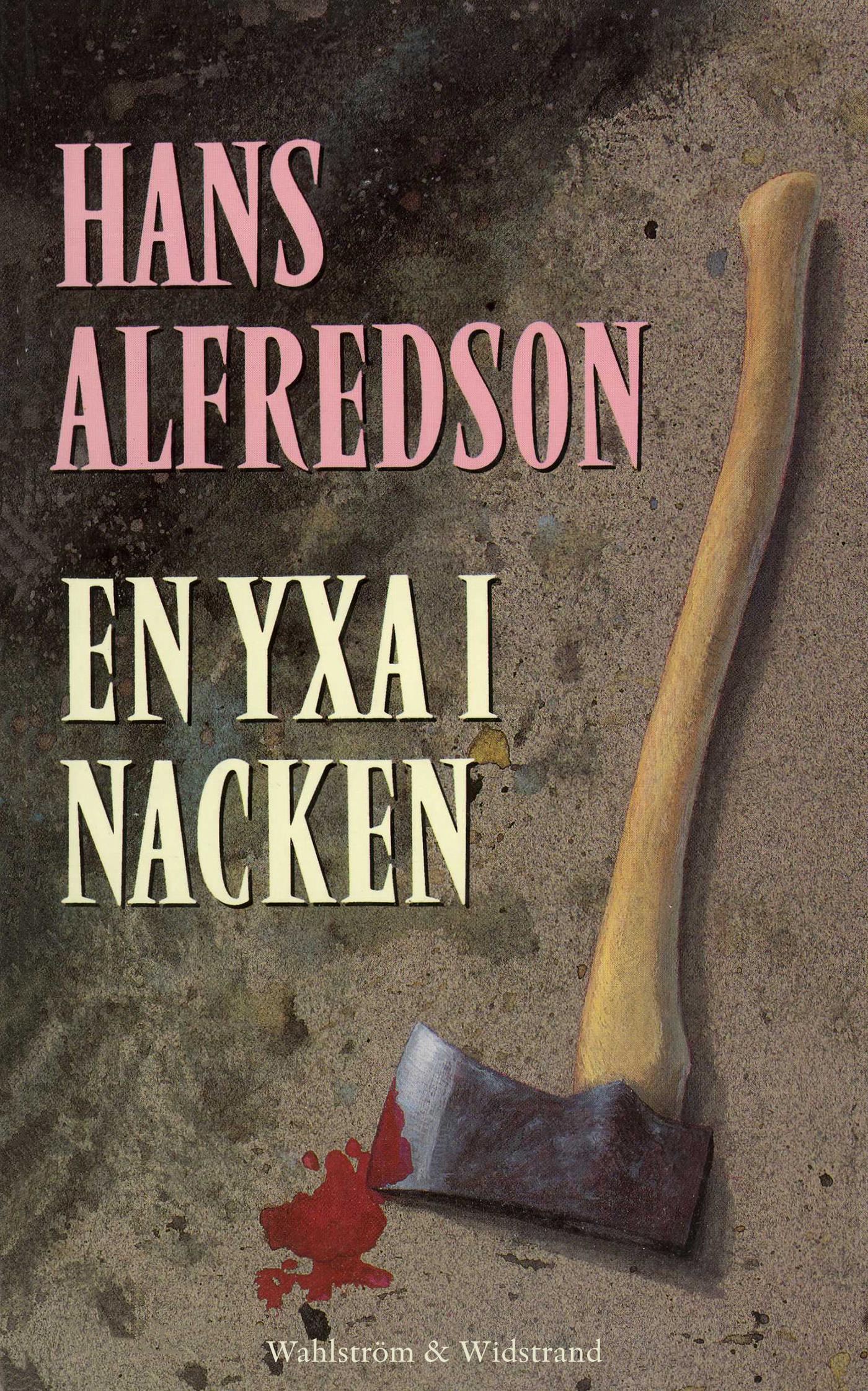 En yxa i nacken : kriminalroman – E-bok