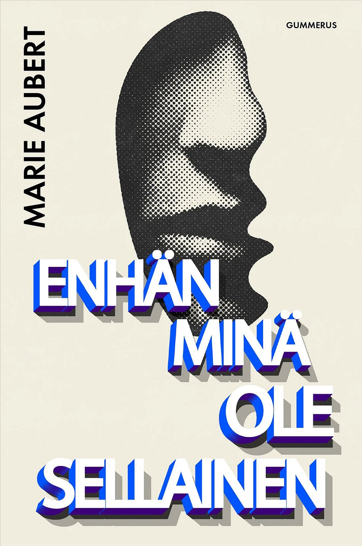 Enhän minä ole sellainen – E-bok