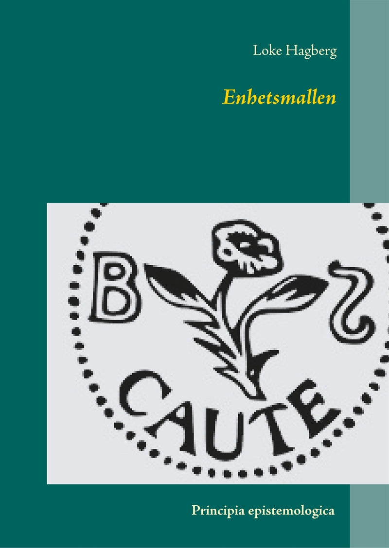 Enhetsmallen: Principia epistemologica – E-bok